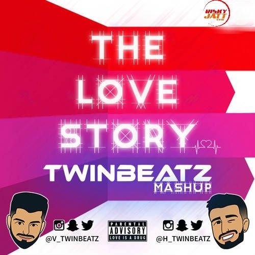 The Love Story (Twinbeatz Mashup) DJ Twinbeatz mp3 song ringtone, The Love Story (Twinbeatz Mashup) DJ Twinbeatz Ringtone Download - RiskyJatt.Com