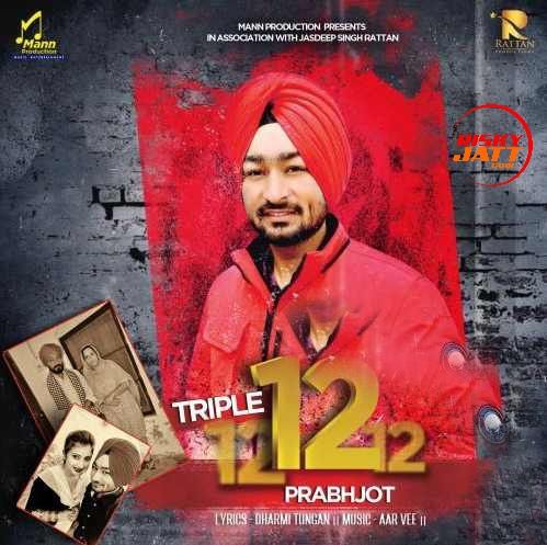 Triple 12 Prabhjot mp3 song ringtone, Triple 12 Prabhjot Ringtone Download - RiskyJatt.Com