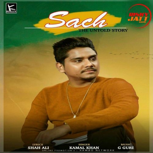 Sach Kamal Khan mp3 song ringtone, Sach Kamal Khan Ringtone Download - RiskyJatt.Com