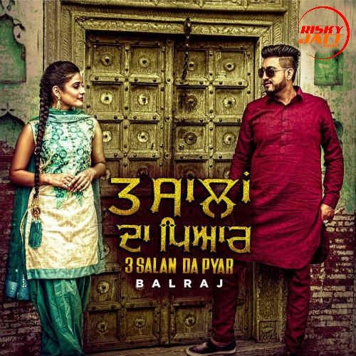 3 Salan Da Pyar Balraj mp3 song ringtone, 3 Salan Da Pyar Balraj Ringtone Download - RiskyJatt.Com