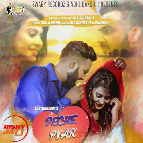 Peche Pyar Naal LDS Sidheart mp3 song ringtone, Peche Pyar Naal LDS Sidheart Ringtone Download - RiskyJatt.Com