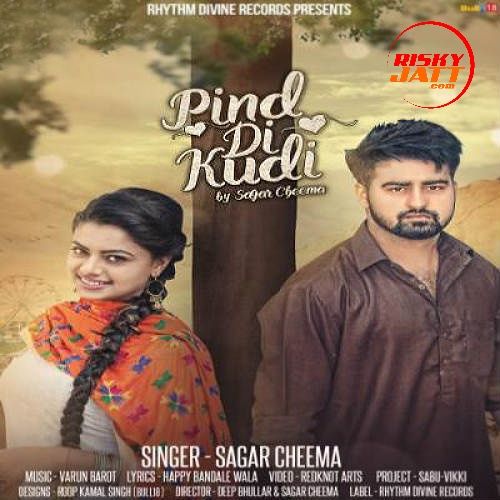 Pind Di Kudi Sagar Cheema mp3 song ringtone, Pind Di Kudi Sagar Cheema Ringtone Download - RiskyJatt.Com