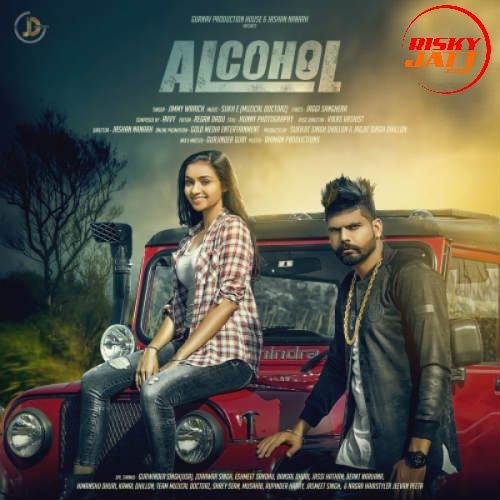 Alcohol Jimmy Wraich mp3 song ringtone, Alcohol Jimmy Wraich Ringtone Download - RiskyJatt.Com