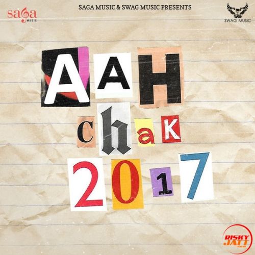 Gal Chakvi Anmol Gagan Maan mp3 song ringtone, Aah Chak 2017 Anmol Gagan Maan Ringtone Download - RiskyJatt.Com