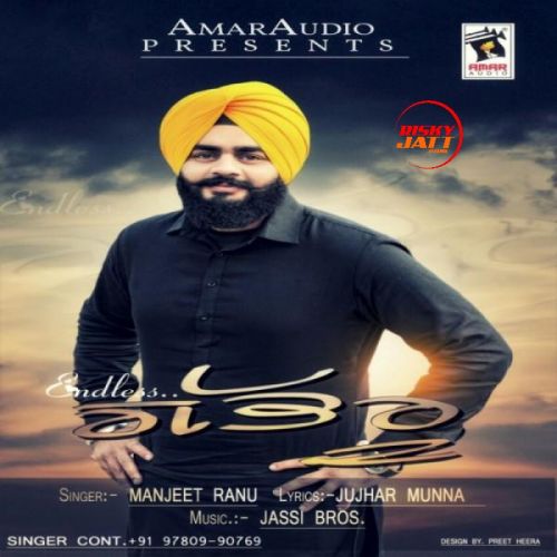 Endless Gabru Manjeet Ranu mp3 song ringtone, Endless Gabru Manjeet Ranu Ringtone Download - RiskyJatt.Com