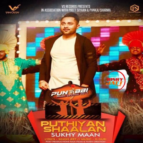 Puthiyan Shaalan Sukhy Maan mp3 song ringtone, Puthiyan Shaalan Sukhy Maan Ringtone Download - RiskyJatt.Com