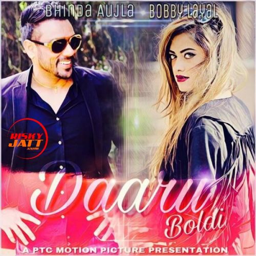 Daaru Boldi Bobby Layal mp3 song ringtone, Daaru Boldi Bobby Layal Ringtone Download - RiskyJatt.Com