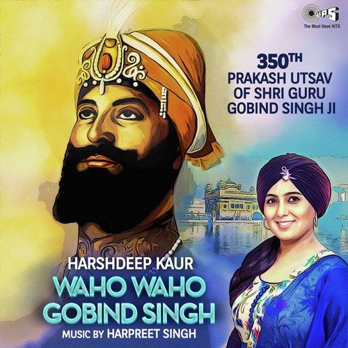 Waho Waho Gobind Singh Harshdeep Kaur mp3 song ringtone, Waho Waho Gobind Singh Harshdeep Kaur Ringtone Download - RiskyJatt.Com