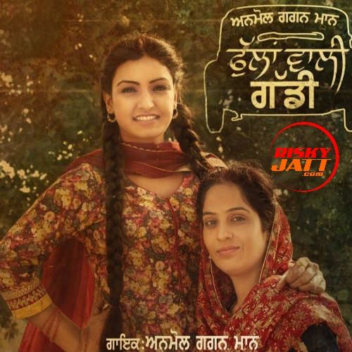 Phullan Wali Gaddi Anmol Gagan Maan mp3 song ringtone, Phullan Wali Gaddi Anmol Gagan Maan Ringtone Download - RiskyJatt.Com