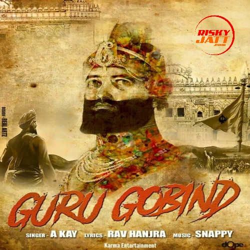 Guru Gobind A Kay mp3 song ringtone, Guru Gobind A Kay Ringtone Download - RiskyJatt.Com