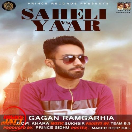 Saheli Vs Yaar Gagan Ramgarhia mp3 song ringtone, Saheli Vs Yaar Gagan Ramgarhia Ringtone Download - RiskyJatt.Com