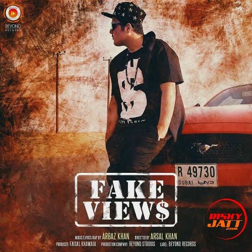 Fake Views Arbaz Khan mp3 song ringtone, Fake Views Arbaz Khan Ringtone Download - RiskyJatt.Com