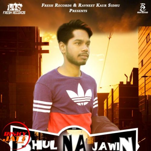 Bhul Na Jawin Nav mp3 song ringtone, Bhul Na Jawin Nav Ringtone Download - RiskyJatt.Com