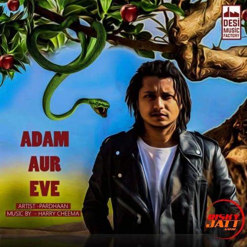 Adam Aur Eve Pardhaan mp3 song ringtone, Adam Aur Eve Pardhaan Ringtone Download - RiskyJatt.Com