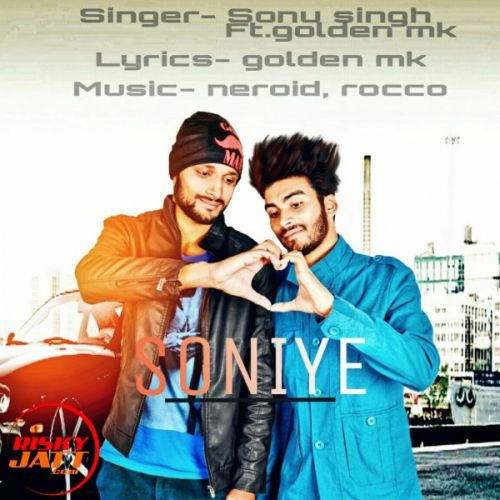 Soniye Sonu Singh, Golden Mk mp3 song ringtone, Soniye Sonu Singh, Golden Mk Ringtone Download - RiskyJatt.Com