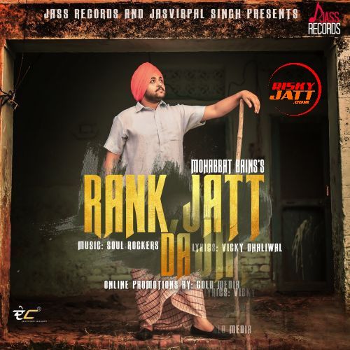 Rank Jatt Da Mohabbat Bains mp3 song ringtone, Rank Jatt Da Mohabbat Bains Ringtone Download - RiskyJatt.Com