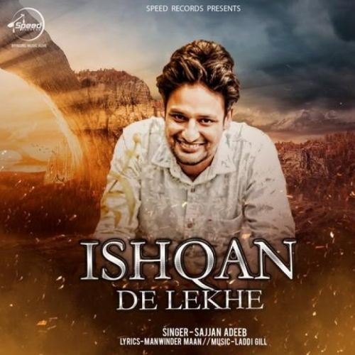 Ishqan De Lekhe Sajjan Adeeb mp3 song ringtone, Ishqan De Lekhe Sajjan Adeeb Ringtone Download - RiskyJatt.Com