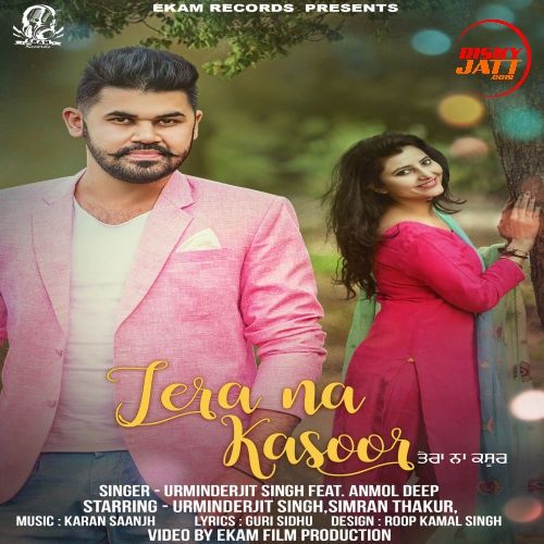 Tera Na Kasoor Urminderjit Singh, Anmol Deep mp3 song ringtone, Tera Na Kasoor Urminderjit Singh, Anmol Deep Ringtone Download - RiskyJatt.Com