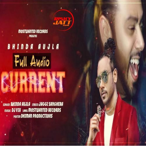 Current Bhinda Aujla mp3 song ringtone, Current Bhinda Aujla Ringtone Download - RiskyJatt.Com