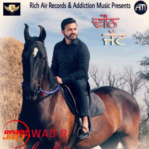 Dheeth Jatt Nawab R mp3 song ringtone, Dheeth Jatt Nawab R Ringtone Download - RiskyJatt.Com