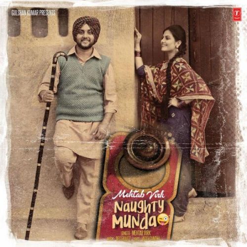 Naughty Munda Mehtab Virk mp3 song ringtone, Naughty Munda Mehtab Virk Ringtone Download - RiskyJatt.Com