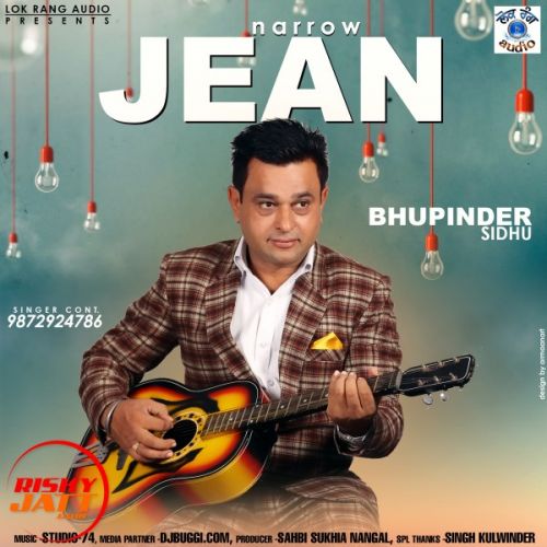 Narrow Jean Bhupinder Sidhu mp3 song ringtone, Narrow Jean Bhupinder Sidhu Ringtone Download - RiskyJatt.Com