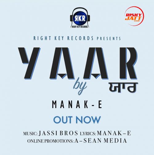 Yaar Manak E mp3 song ringtone, Yaar Manak E Ringtone Download - RiskyJatt.Com