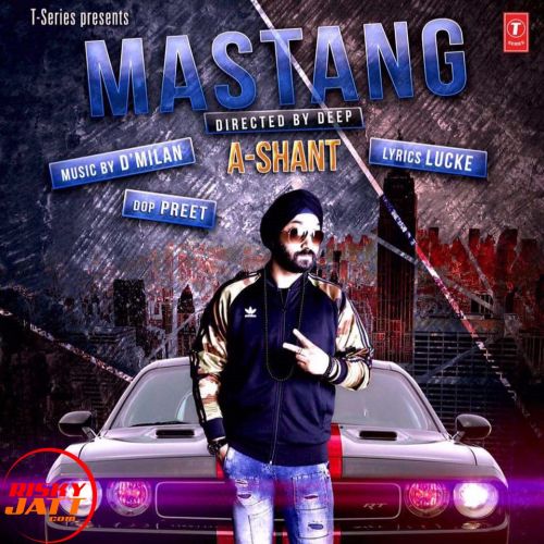 Mastang A Shant mp3 song ringtone, Mastang A Shant Ringtone Download - RiskyJatt.Com