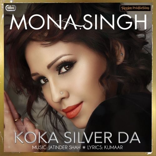 Koka Silver Da Mona Singh mp3 song ringtone, Koka Silver Da Mona Singh Ringtone Download - RiskyJatt.Com