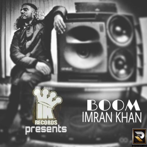 Boom Imran Khan mp3 song ringtone, Boom Imran Khan Ringtone Download - RiskyJatt.Com