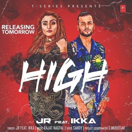 High (Haye Hukku) Ikka, JR mp3 song ringtone, High (Haye Hukku) Ikka, JR Ringtone Download - RiskyJatt.Com