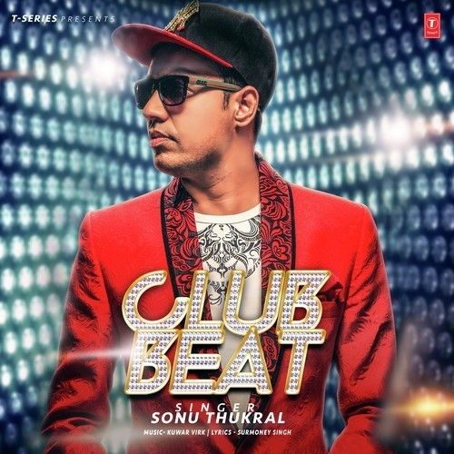 Club Beat Sonu Thukral mp3 song ringtone, Club Beat Sonu Thukral Ringtone Download - RiskyJatt.Com