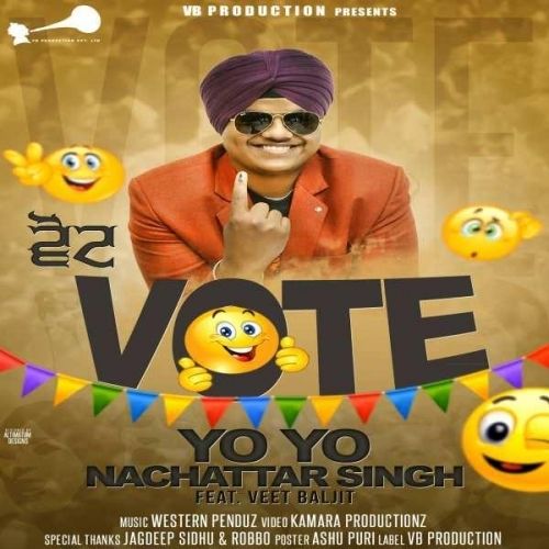 Vote Veet Baljit, Yo Yo Nachattar Singh mp3 song ringtone, Vote Veet Baljit, Yo Yo Nachattar Singh Ringtone Download - RiskyJatt.Com