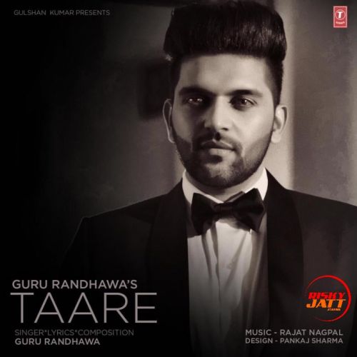 Taare Guru Randhawa mp3 song ringtone, Taare Guru Randhawa Ringtone Download - RiskyJatt.Com