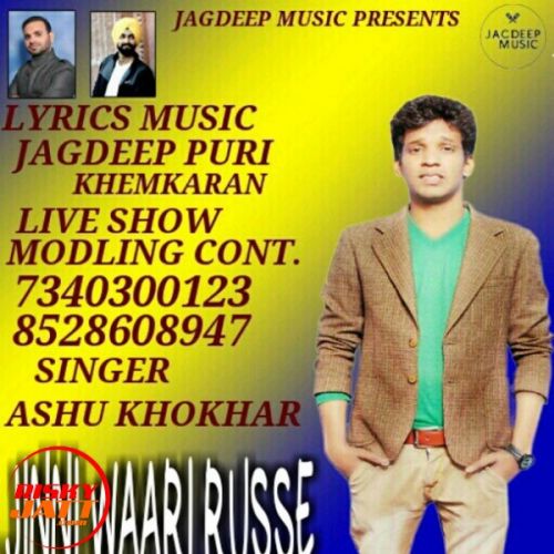 Jinni Waari Russe Ashu Khokhar mp3 song ringtone, Jinni Waari Russe Ashu Khokhar Ringtone Download - RiskyJatt.Com