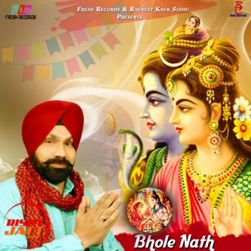 Bhole Nath Di Baraat Bikram Sohal mp3 song ringtone, Bhole Nath Di Baraat Bikram Sohal Ringtone Download - RiskyJatt.Com