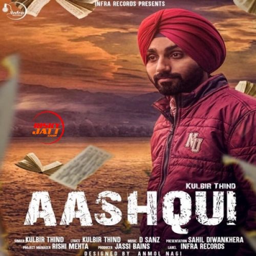 Aashqui Kulbir Thind mp3 song ringtone, Aashqui Kulbir Thind Ringtone Download - RiskyJatt.Com