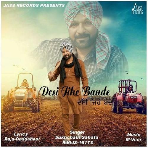 Desi Jihe Bande Sukhchain Sahota mp3 song ringtone, Desi Jihe Bande Sukhchain Sahota Ringtone Download - RiskyJatt.Com