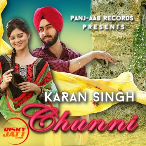 Chunni Karan Singh mp3 song ringtone, Chunni Karan Singh Ringtone Download - RiskyJatt.Com