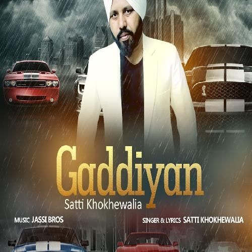 Gaddiyan Satti Khokhewalia mp3 song ringtone, Gaddiyan Satti Khokhewalia Ringtone Download - RiskyJatt.Com