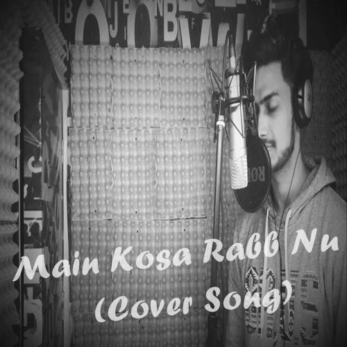 Main Kosa Rabb Nu (Cover Song) Vaibhav Kundra mp3 song ringtone, Main Kosa Rabb Nu (Cover Song) Vaibhav Kundra Ringtone Download - RiskyJatt.Com