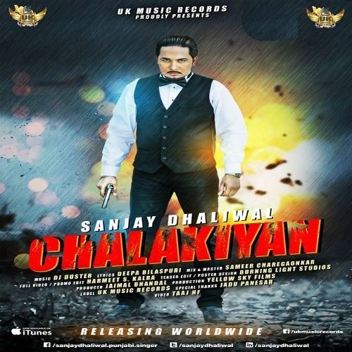 Chalakiyan Sanjay Dhaliwal mp3 song ringtone, Chalakiyan Sanjay Dhaliwal Ringtone Download - RiskyJatt.Com