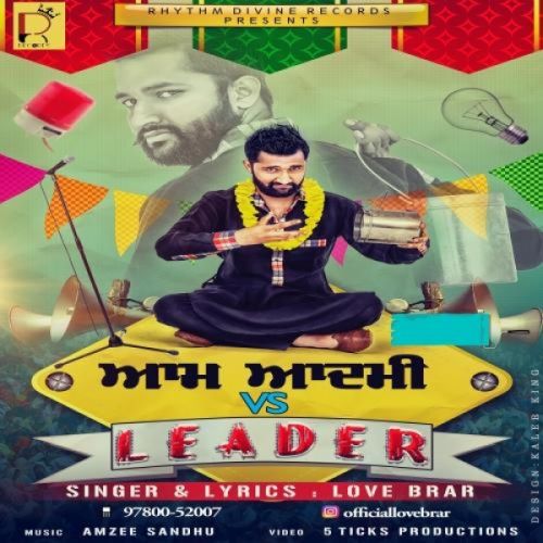 Aam Aadmi Vs Leader Love Brar mp3 song ringtone, Aam Aadmi Vs Leader Love Brar Ringtone Download - RiskyJatt.Com