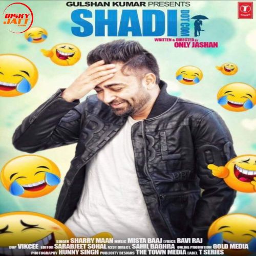 Shaadi Dot Com Sharry Maan mp3 song ringtone, Shaadi Dot Com Sharry Maan Ringtone Download - RiskyJatt.Com