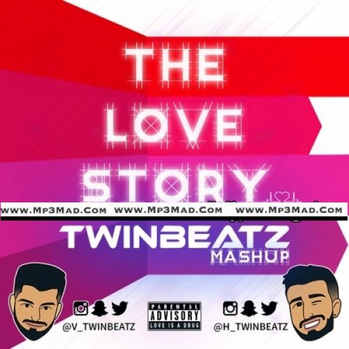 The Love Story (Twinbeatz Mashup) Dj Twinbeatz mp3 song ringtone, The Love Story (Twinbeatz Mashup) Dj Twinbeatz Ringtone Download - RiskyJatt.Com