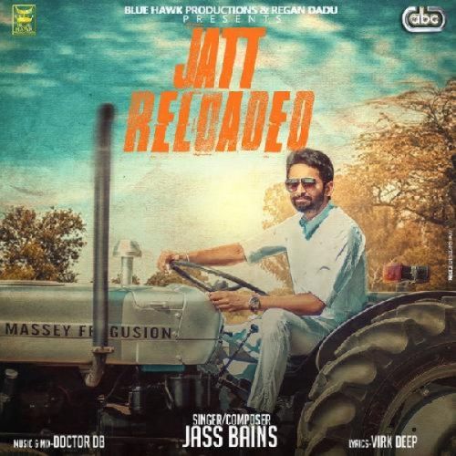 Jatt Reloaded Jass Bains mp3 song ringtone, Jatt Reloaded Jass Bains Ringtone Download - RiskyJatt.Com