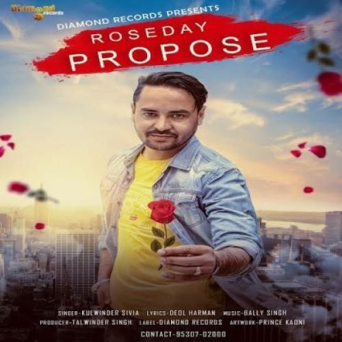 Rose Day Propose Kulwinder Sivia mp3 song ringtone, Rose Day Propose Kulwinder Sivia Ringtone Download - RiskyJatt.Com