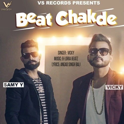 Beat Chakde Vicky, Samy Y mp3 song ringtone, Beat Chakde Vicky, Samy Y Ringtone Download - RiskyJatt.Com