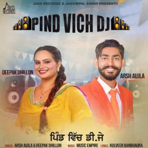 Pind Vich DJ Deepak Dhillon, Arsh Aujla mp3 song ringtone, Pind Vich DJ Deepak Dhillon, Arsh Aujla Ringtone Download - RiskyJatt.Com