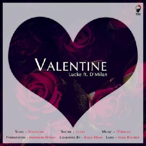 Valentine Lucke mp3 song ringtone, Valentine Lucke Ringtone Download - RiskyJatt.Com